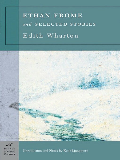 Title details for Ethan Frome & Selected Stories by Edith Wharton - Available